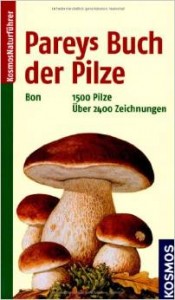 Pareys Buch der Pilze